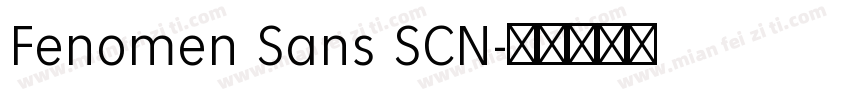 Fenomen Sans SCN字体转换